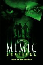 Watch Mimic: Sentinel Putlocker