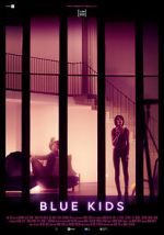 Watch Blue Kids Putlocker