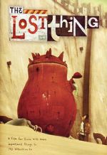 Watch The Lost Thing (Short 2010) Putlocker