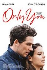 Watch Only You Putlocker