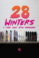 Watch 28 Winters: A Nitro Snowboard Story Putlocker