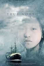 Watch True North Putlocker
