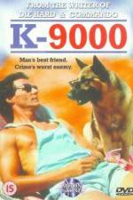 Watch K-9000 Putlocker