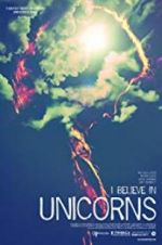 Watch I Believe in Unicorns Putlocker
