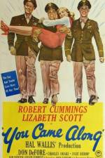 Watch You Came Along Putlocker