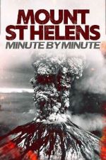 Watch Mount St Helens: Minute by Minute Putlocker