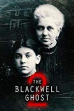 Watch The Blackwell Ghost 2 Putlocker