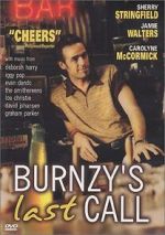 Watch Burnzy\'s Last Call Putlocker