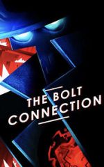Watch The Bolt Connection (Short 2018) Putlocker