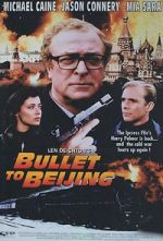 Watch Bullet to Beijing Putlocker