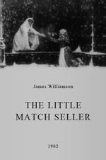 Watch The Little Match Seller (Short 1902) Putlocker