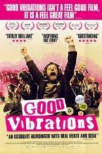 Watch Good Vibrations Putlocker