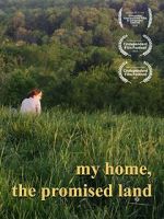 Watch My Home, The Promised Land (Short 2019) Putlocker