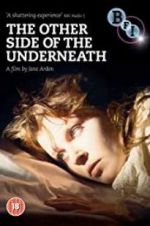 Watch The Other Side of Underneath Putlocker