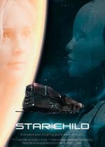 Watch Star Child Putlocker