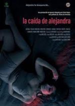 Watch La caída de Alejandra Putlocker