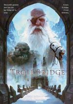 Watch Troll Bridge Putlocker