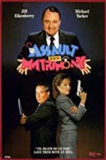 Watch Assault and Matrimony Putlocker