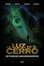 Watch La luz en el cerro Putlocker