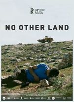 Watch No Other Land Putlocker