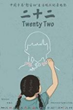 Watch Twenty Two Putlocker