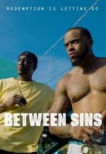 Watch Between Sins Putlocker