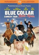 Watch Blue Collar Comedy Tour Rides Again (TV Special 2004) Putlocker