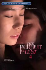 Watch The Pursuit of Lust 4 Putlocker