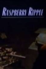 Watch Raspberry Ripple Putlocker