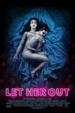 Watch Let Her Out Putlocker