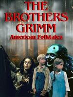 Watch The Brothers Grimm: American Folktales Putlocker