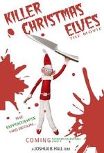 Watch Killer Christmas Elves Putlocker