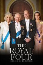Watch The Royal Four: Stronger Together Putlocker