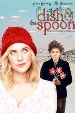 Watch The Dish & the Spoon Putlocker