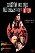 Watch What to Do in Case of Fire Putlocker
