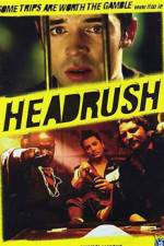 Watch Headrush Putlocker