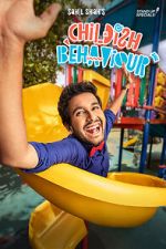 Watch Sahil Shah: Childish Behaviour Putlocker
