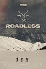 Watch Roadless Putlocker