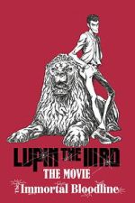 Watch LUPIN THE IIIRD: The Movie - The Immortal Bloodline Putlocker