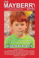 Watch The Mayberry Effect Putlocker