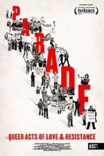 Watch Parade: Queer Acts of Love & Resistance Putlocker