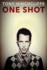 Watch Tony Hinchcliffe: One Shot Putlocker