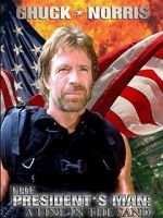 Watch The President\'s Man: A Line in the Sand Putlocker