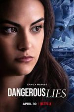 Watch Dangerous Lies Putlocker