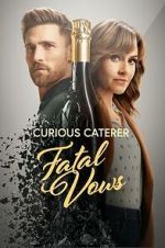 Watch Curious Caterer: Fatal Vows Putlocker