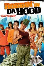 Watch Robbin' in da Hood Putlocker