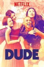 Watch Dude Putlocker