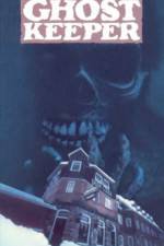 Watch Ghostkeeper Putlocker