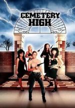 Watch Cemetery High Putlocker