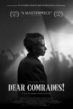 Watch Dear Comrades Putlocker